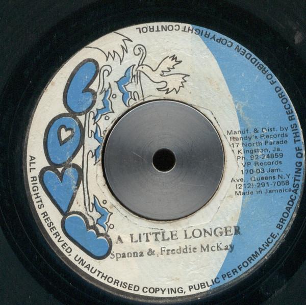 Ranking Spanner, Freddie McKay - A Little Longer