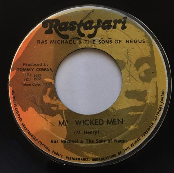 Ras Michael & The Sons Of Negus - Mr Wicked Men / Chant Out The Wicked