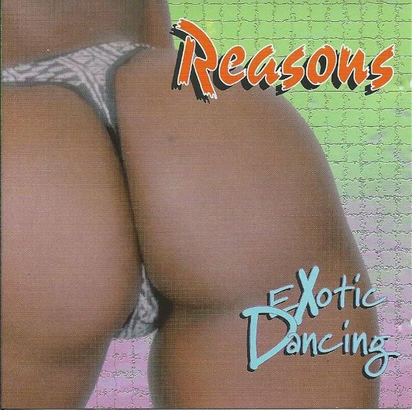 Reasons Band - Exotic Dancing