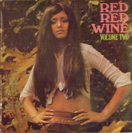  - Red Red Wine - Volume Two