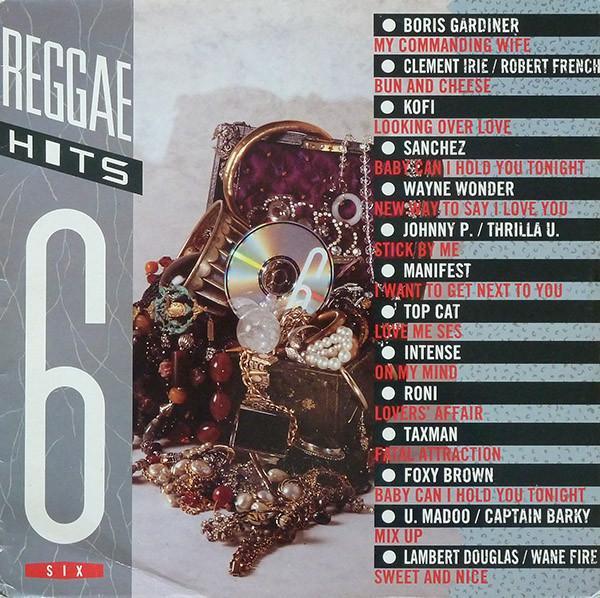  - Reggae Hits Vol. 6