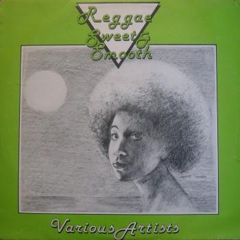  - Reggae Sweet & Smooth