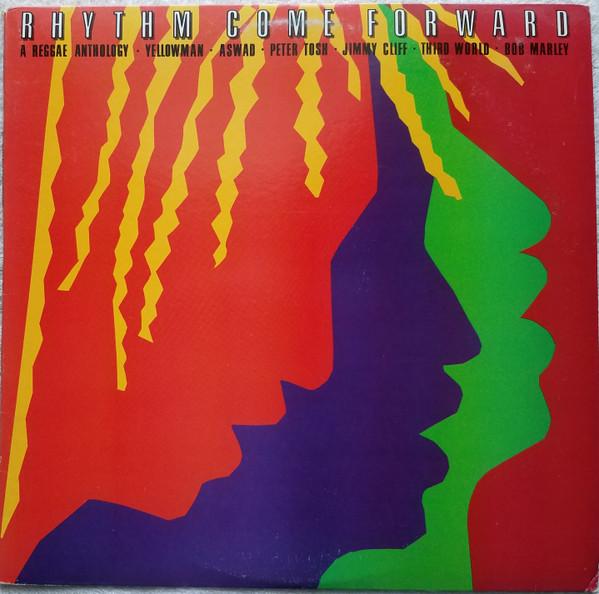  - Rhythm Come Forward (A Reggae Anthology)