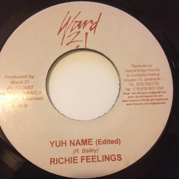 Richie Feelings - Yuh Name