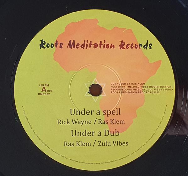 Rick Wayne, Junior Roy - Under A Spell /Jah Jah Highside