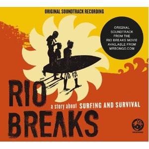  - Rio Breaks