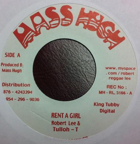 Robert Lee (2), Tullo T - Rent A Girl