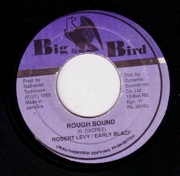 Robert Levy, Early Black - Rough Sound