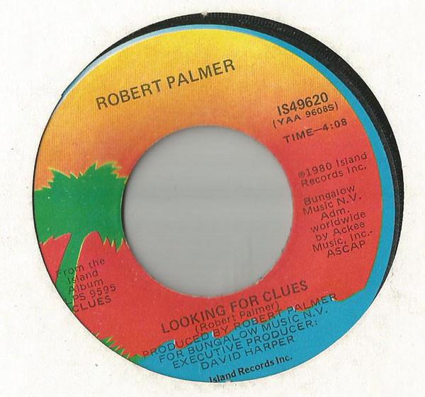 Robert Palmer - Looking For Clues