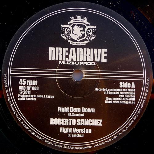 Roberto Sanchez - Fight Dem Down