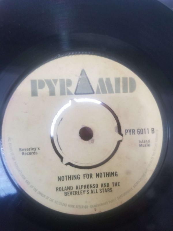 Roland Alphonso, Desmond Dekker & The Aces, Beverley's All Stars - Rude Boy Train / Nothing For Nothing