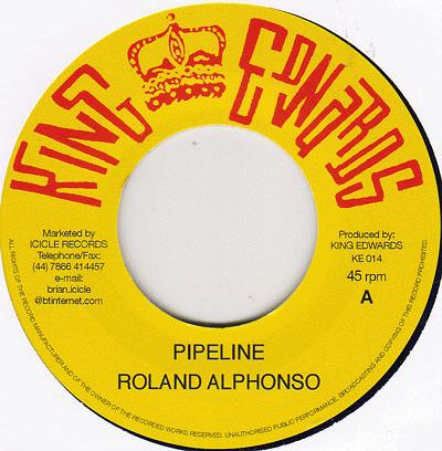 Roland Alphonso, Drumbago - Pipeline / You've Been Drunk