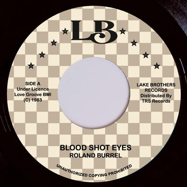 Roland Burrell - Blood Shot Eyes