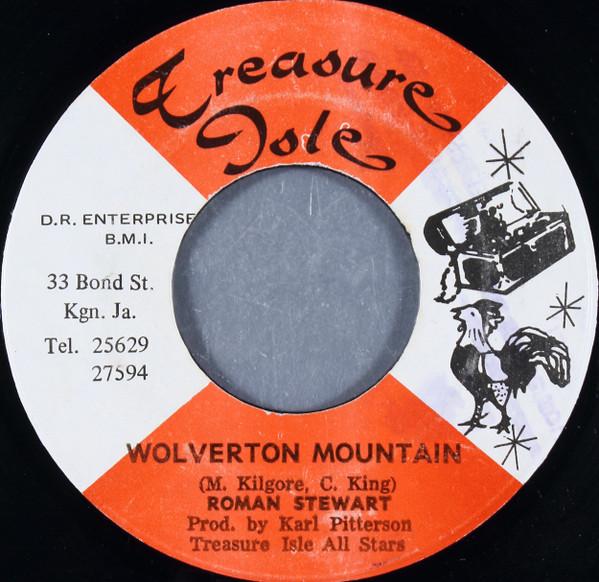 Roman Stewart, Treasure Isle All Stars - Wolverton Mountain / Wolverton Version