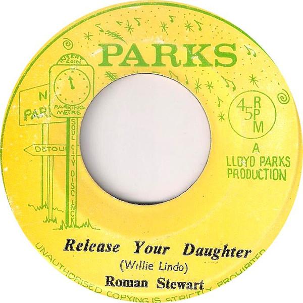 Roman Stewart - Release Your Daughter