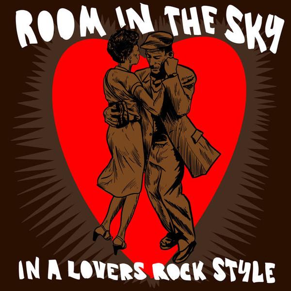  - Room In The Sky In A Lovers Rock Style
