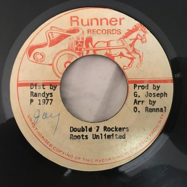 Roots Unlimited - Double 7 Rockers / Straight To Richie Head