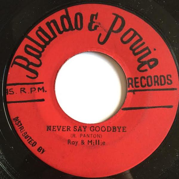 Roy & Millie - This World / Never Say Goodbye