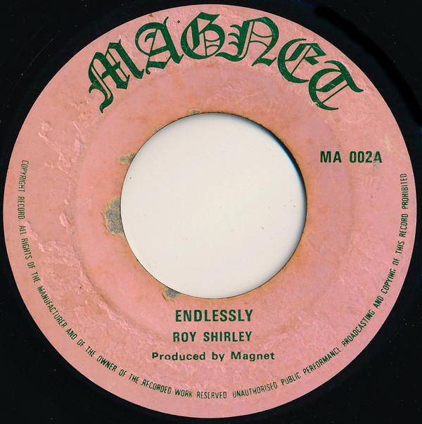 Roy Shirley - Endlessly / Put Your Sweet Lips