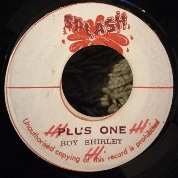 Roy Shirley - One, Two, Three / Plus One