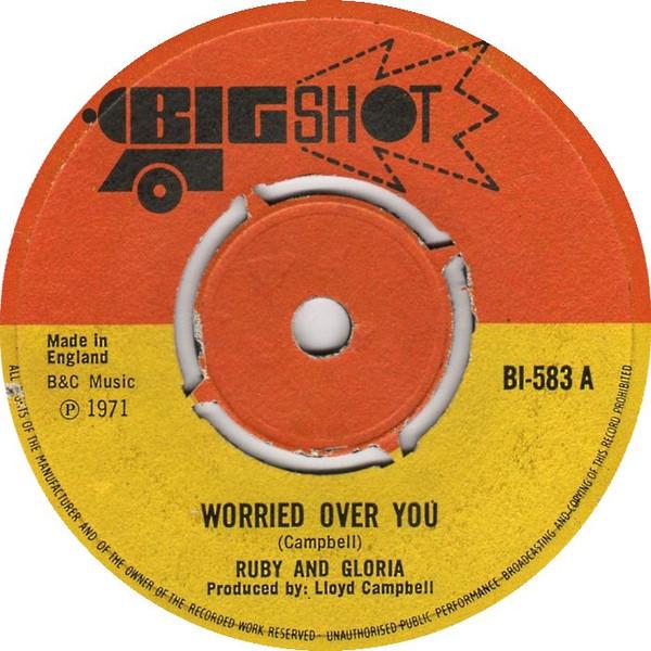 Ruby And Gloria - Worried Over You
