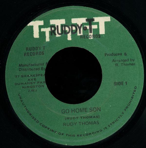 Ruddy Thomas - Go Home Son