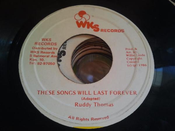 Ruddy Thomas - These Songs Will Last Forever