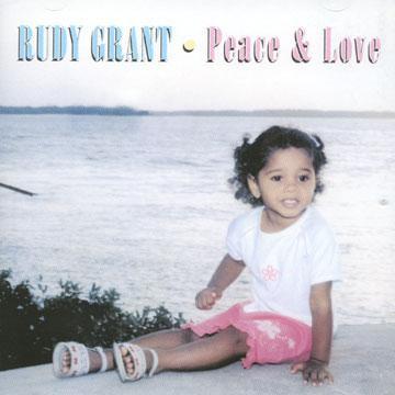 Rudy Grant - Peace & Love