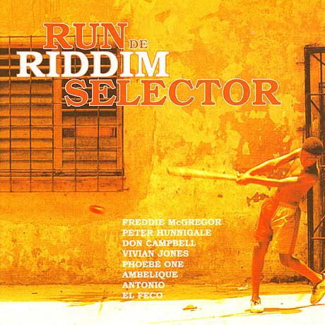  - Run De Riddim Selector