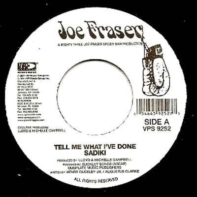 Sadiki - Tell Me What I've Done