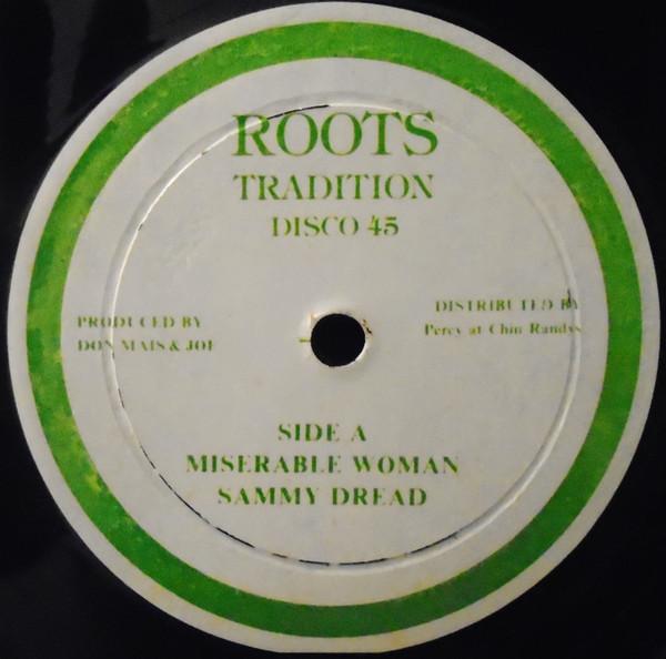 Sammy Dread, Sister Liz Jahzabeth, Peter Rankin & General Lucky D.J. - Miserable Woman / Shashamane / Poverty The Biggest Crime