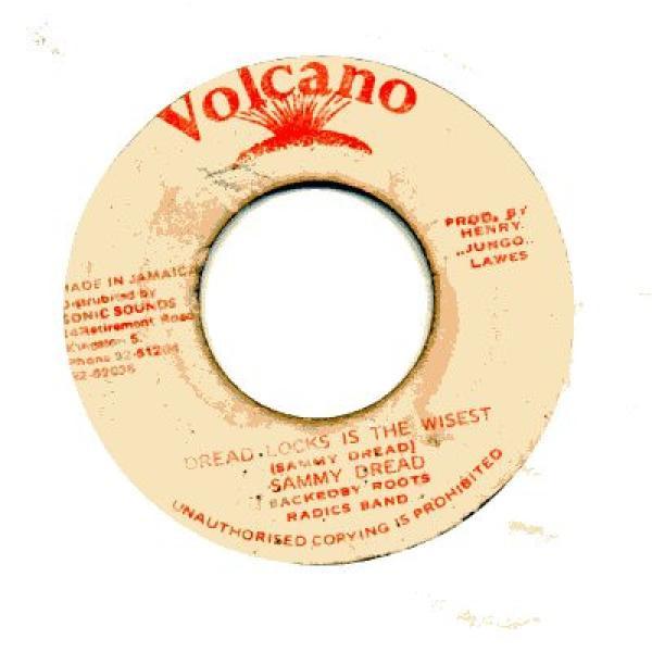 Sammy Dread - Dread Locks Is The Wisest