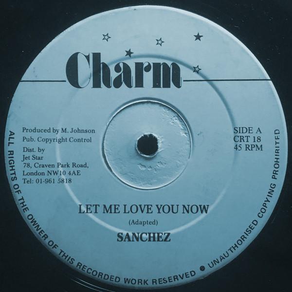 Sanchez - Let Me Love You Now