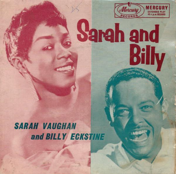 Sarah Vaughan, Billy Eckstine - Sarah And Billy