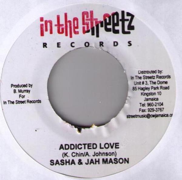 Sasha (7), Jah Mason - Addicted Love