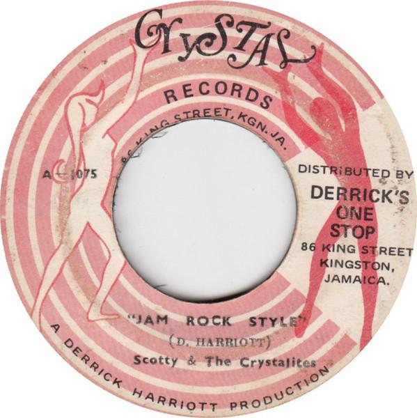 Scotty (2), The Crystalites - Jam Rock Style