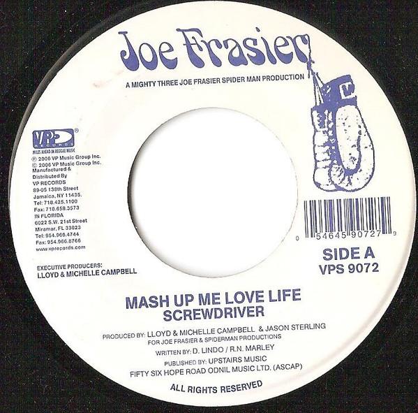 Screwdriver (2) - Mash Up Me Love Life