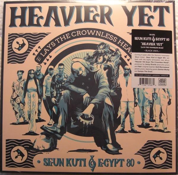 Seun Kuti + Egypt 80 - Heavier Yet (Lays The Crownless Head)