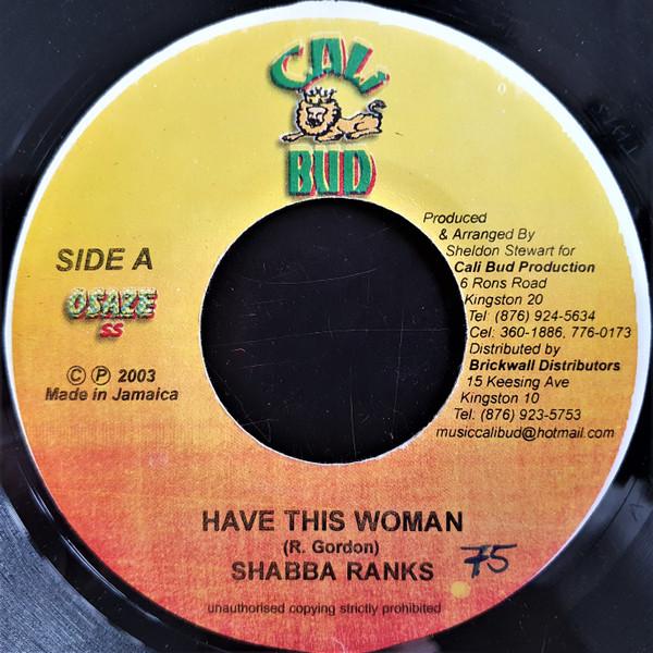 Shabba Ranks - Have This Woman