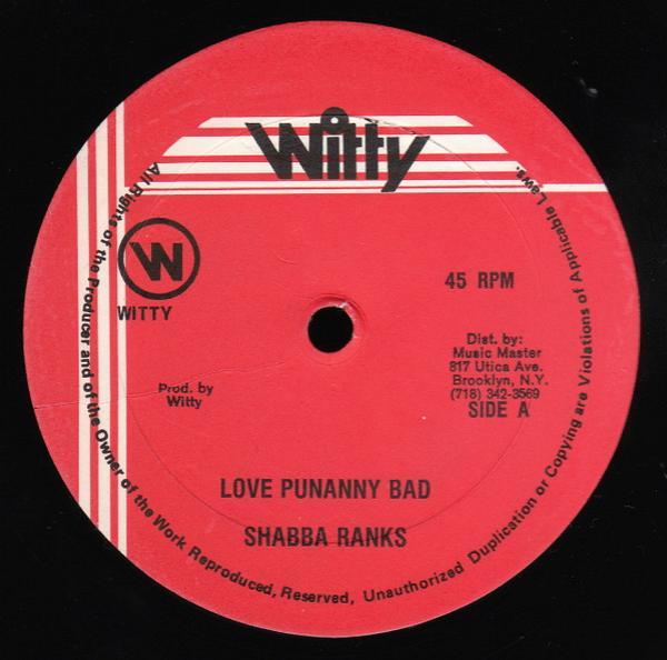 Shabba Ranks - Love Punanny Bad
