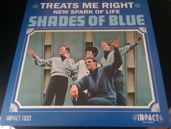 Shades Of Blue (3) - Treats Me Right