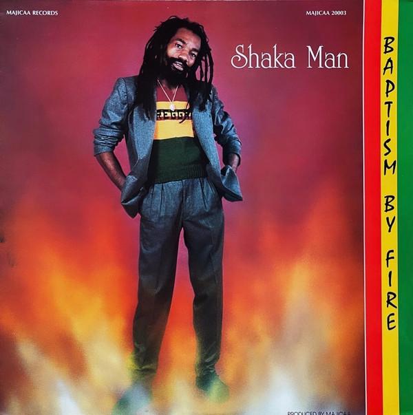 Shaka Man - Baptism By Fire