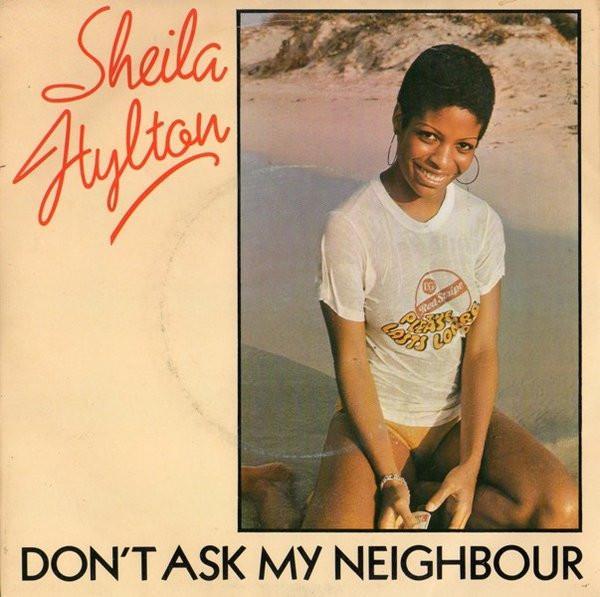 Sheila Hylton - Don't Ask My Neighbours
