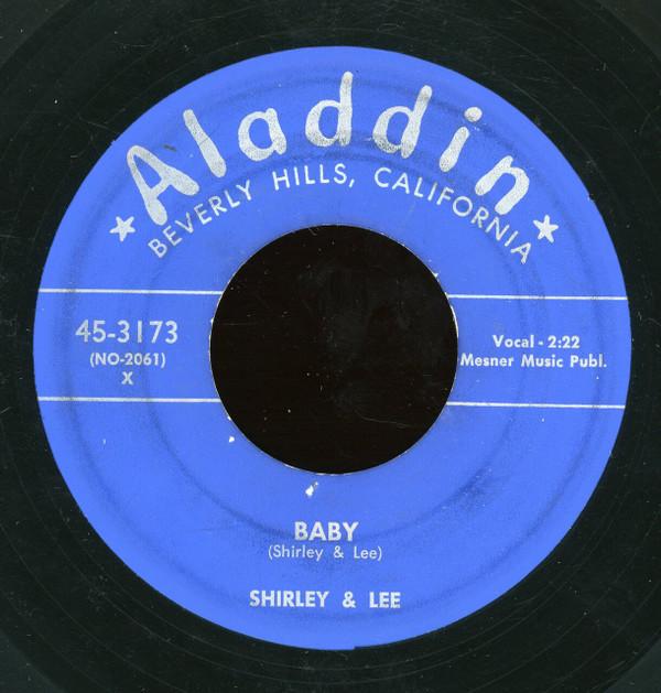 Shirley And Lee - Baby / Shirley, Come Back Me