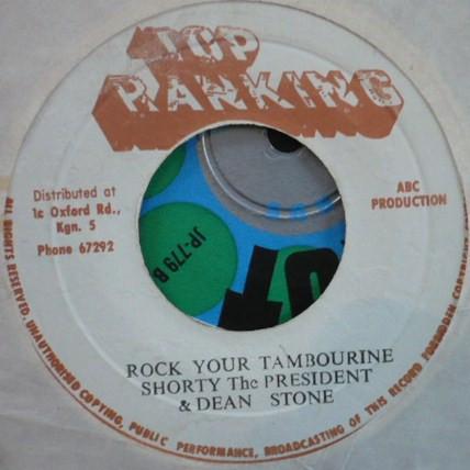 Shorty The President, Dean Stone (2) - Rock Your Tambourine