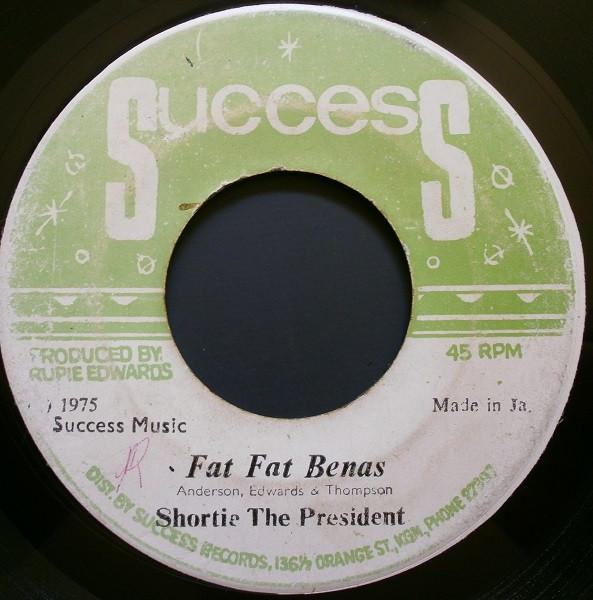 Shorty The President - Fat Fat Benas