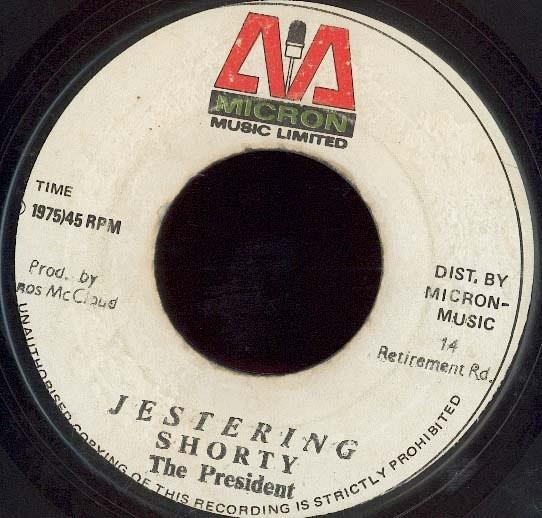 Shorty The President - Jestering