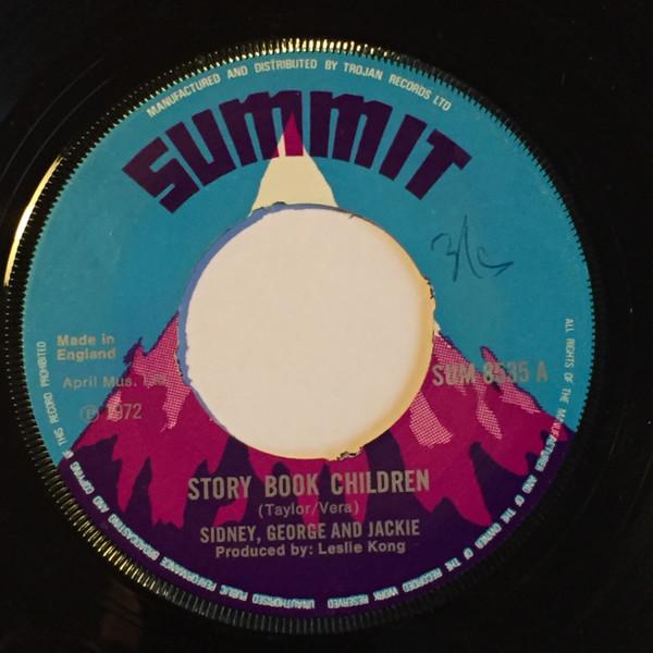 Sidney, George And Jackie - Story Book Children / Gorgeous Marvelous