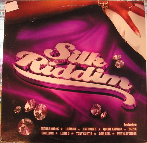  - Silk Riddim