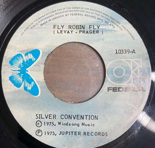 Silver Convention - Fly Robin Fly / Chains Of Love